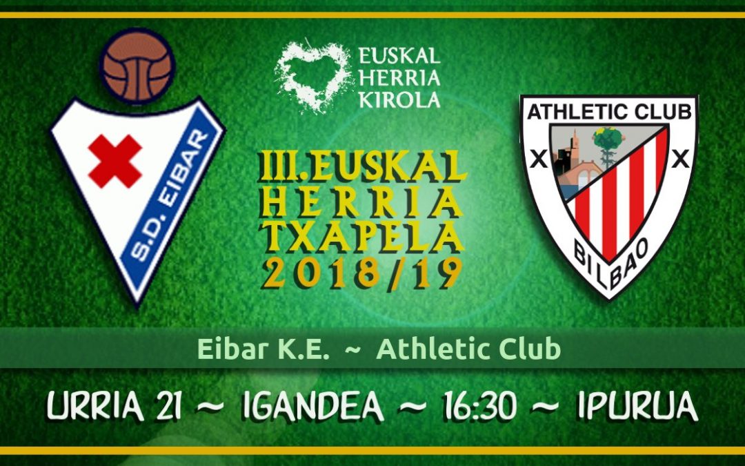 Eibar – Athletic, III. EHTxapelaren hurrengo partida, urriaren 21ean