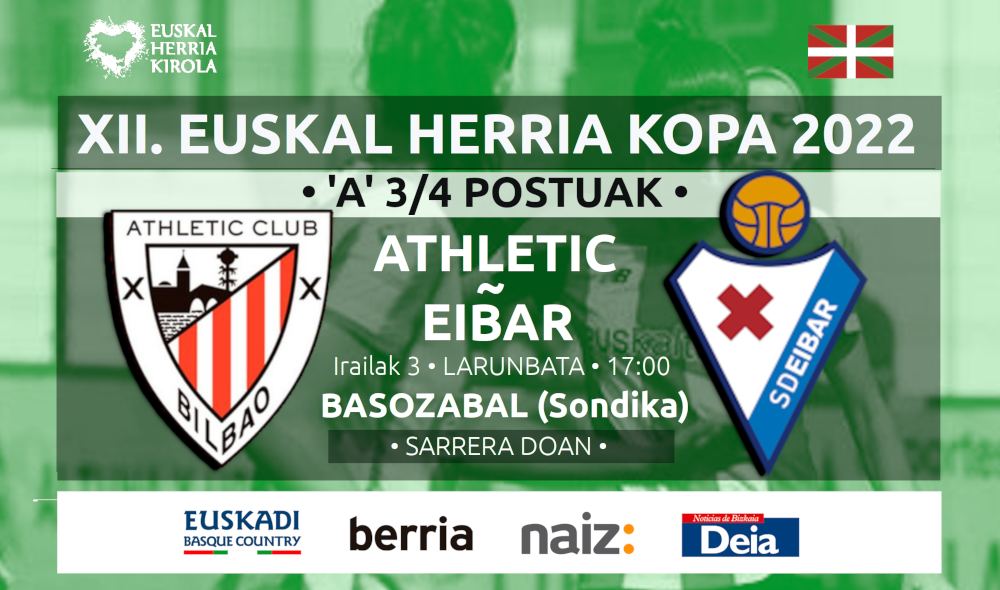 Athletic-Eibar, Euskal Herria Kopako 3. eta 4. postuak jokoan, larunbatean, Sondikan