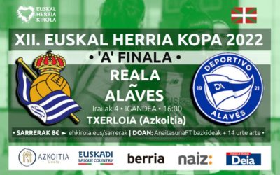 Reala-Alaves, Euskal Herria Kopako ‘A’ finala, igandean, Azkoitian